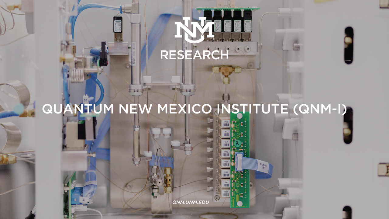 University Of New Mexico And Sandia Labs Launch Quantum Institute, Aiming To Make State A Quantum Hub