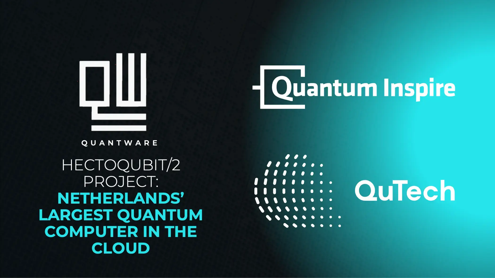 Quantware Powers Netherlands’ Largest Quantum Computer, Aiming For 100-Qubit Target