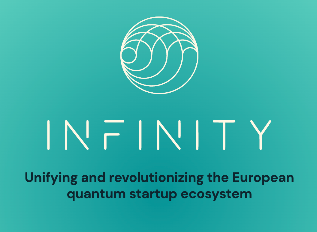 Revolutionizing The European Quantum Startup Ecosystem: The Unifying Vision Of Infinity