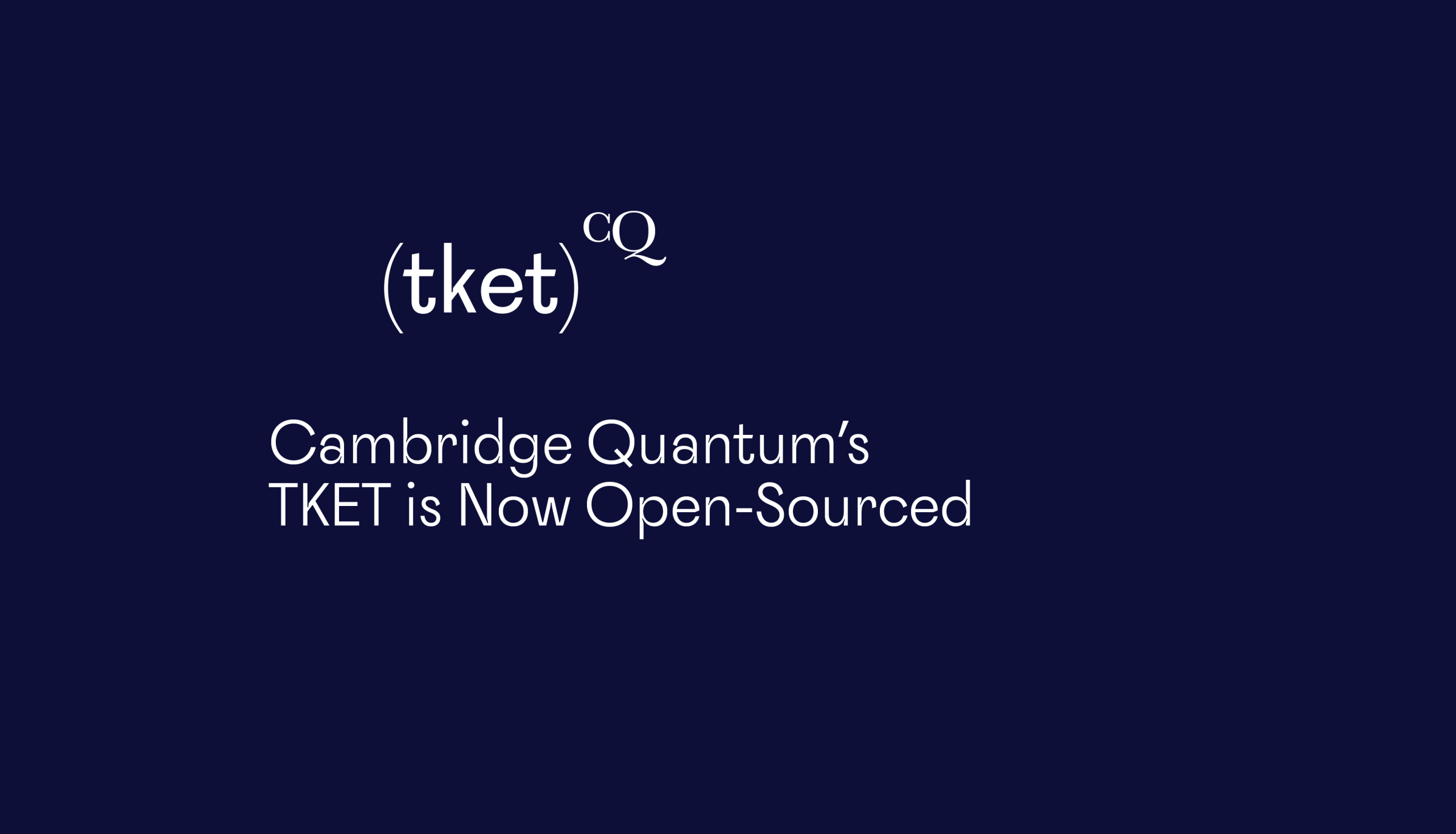 Cambridge Quantum Makes Tket Its Programming Language Open Source. What Does It Mean For Quantum Computing?